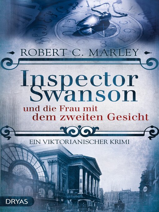 Titeldetails für Inspector Swanson und die Frau mit dem zweiten Gesicht nach Robert C. Marley - Verfügbar